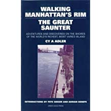 Walking Manhattans Rim_The Great Saunter Walking Manhattans Rim_The Great Saunter